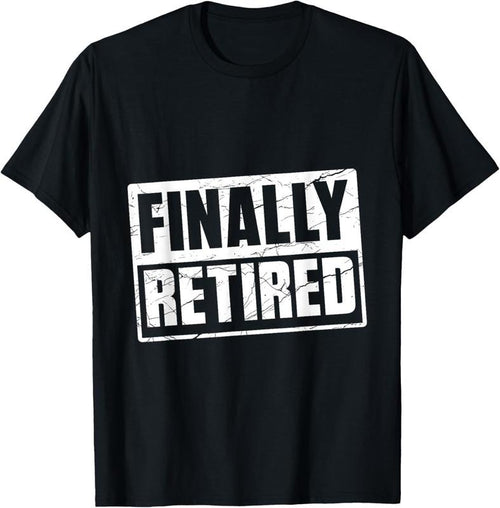 100% Cotton Finally Retired Retire Retirement Colleagues Retiree T-Shirt Hoodie, Sweatshirt | PrintMintTees.com
