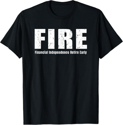 100% Cotton Financial Independence Retire Early T-Shirt Hoodie, Sweatshirt | PrintMintTees.com
