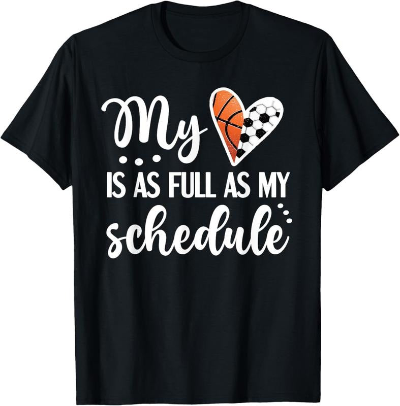 100% Cotton Full Schedule & Heart Proud Basketball Soccer Player Mom T-Shirts, Hoodie, Sweatshirt