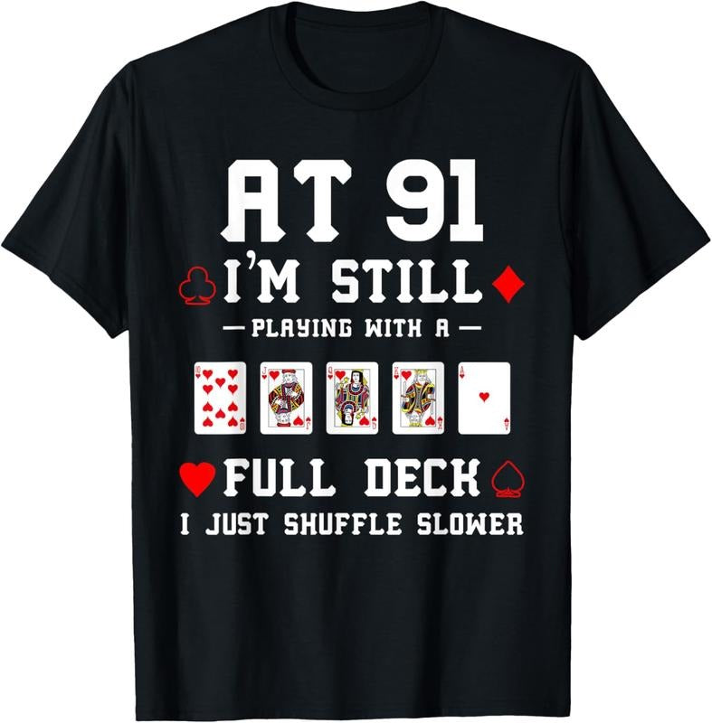 100% Cotton Funny 91st Birthday Gift 91 Year Old Cards T-Shirt Hoodie, Sweatshirt | PrintMintTees.com