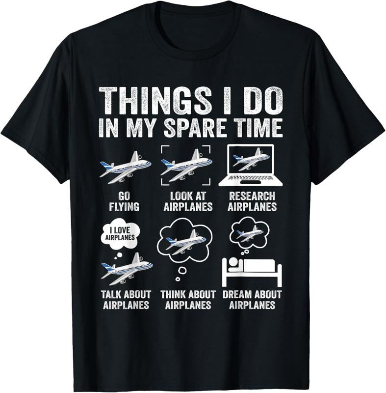 100% Cotton Funny Airplanes Lover Things I Do In My Spare Time Airplane T-Shirt Hoodie, Sweatshirt | PrintMintTees.com