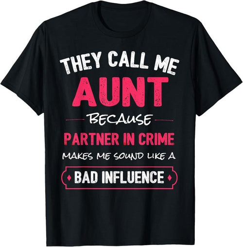 100% Cotton Funny Aunt Aunt Partner In Crime T-Shirt Hoodie Sweatshirt | PrintMintTees.com