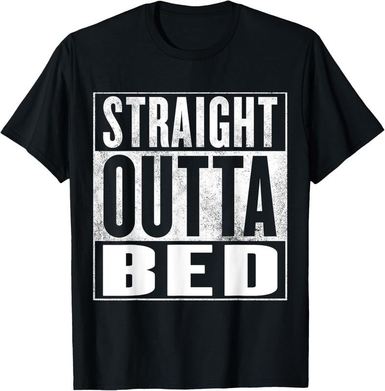 100% Cotton Funny Bedtime - Straight Outta Bed T-Shirt Hoodie, Sweatshirt | PrintMintTees.com