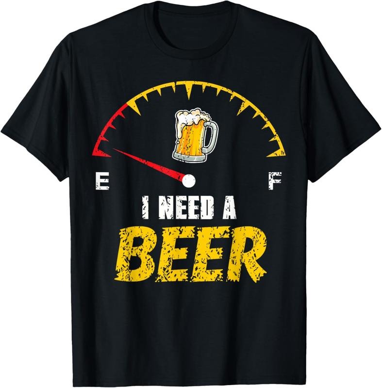 100% Cotton Funny Beer Drinker Humor I Need Beer Drinking Gag T-Shirts, Hoodie, Sweatshirt