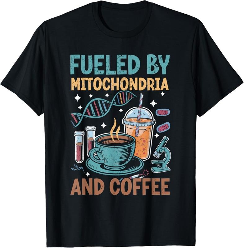 100% Cotton Funny Biology Teacher Science Fueled By Mitochondria Coffee T-Shirt Hoodie Sweatshirt | PrintMintTees.com