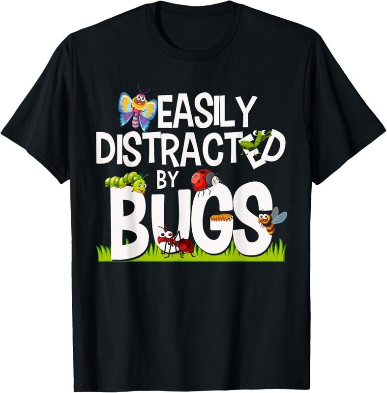 100% Cotton Funny Bug Insects Easily Distracted By Bugs Science T-Shirt Hoodie Sweatshirt | PrintMintTees.com