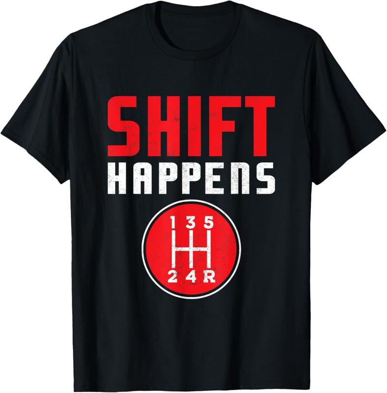 100% Cotton Funny Car Guy Shift Happens Gear Pun Race Driver Racing T-Shirts, Hoodie, Sweatshirt