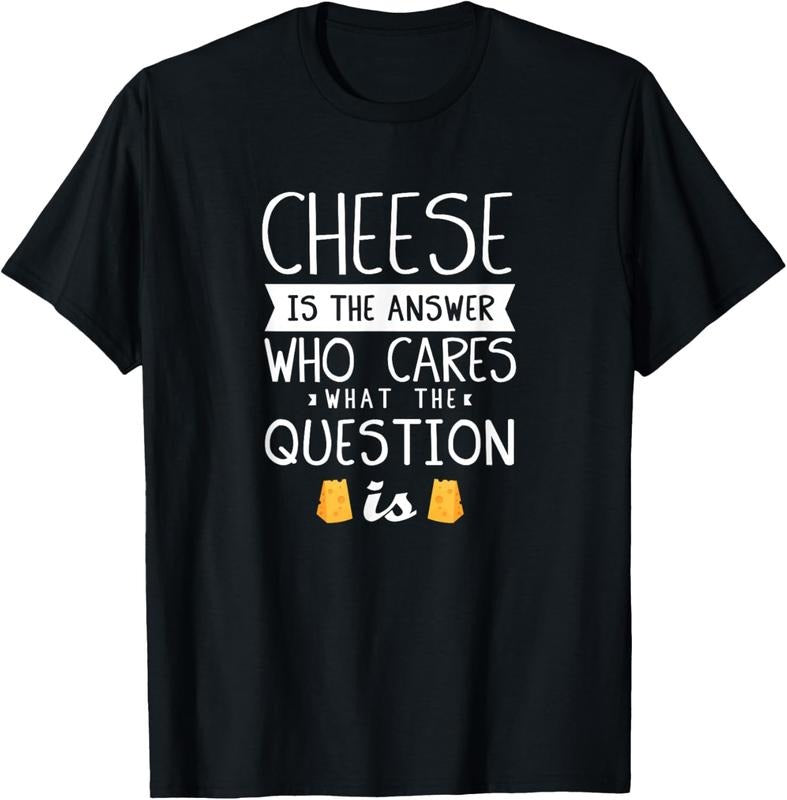 100% Cotton Funny Cheese Quote - Foodie Cheese Lover T-Shirt Hoodie Sweatshirt | PrintMintTees.com