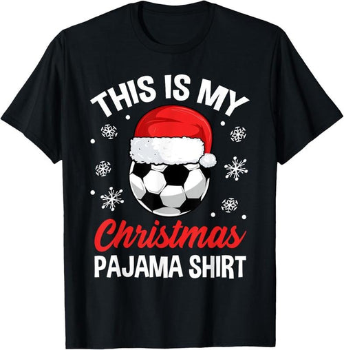 100% Cotton Funny Christmas Soccer Ball Pajama Pj Outfit Men Women T-Shirt Hoodie Sweatshirt | PrintMintTees.com