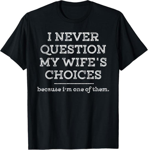 100% Cotton Funny Dad Joke Quote Gift Shirt for Husband Father from Wife T-Shirt Hoodie, Sweatshirt | PrintMintTees.com