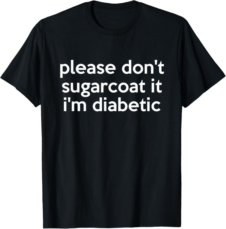100% Cotton Funny Diabetic Joke Pun People Diabetes T-Shirts, Hoodie, Sweatshirt