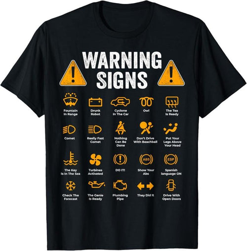 100% Cotton Funny Driving Warning Signs 101 Auto Mechanic Gift Driver Short Sleeve T-Shirt Hoodie Sweatshirt