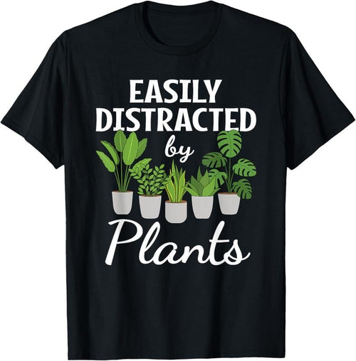 100% Cotton Funny Easily Distracted By Plants Succulent Gardening Garden T-Shirt Hoodie Sweatshirt | PrintMintTees.com