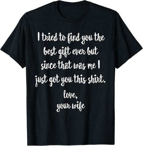 100% Cotton Funny Father's Day or Birthday Gift from Wife to Husband T-Shirt Hoodie Sweatshirt | PrintMintTees.com