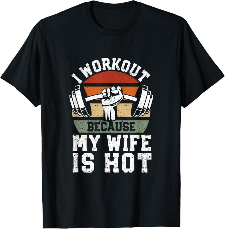 100% Cotton Funny Fitness Gym Lover I Workout Because My Wife Is Hot T-Shirt Hoodie, Sweatshirt | PrintMintTees.com