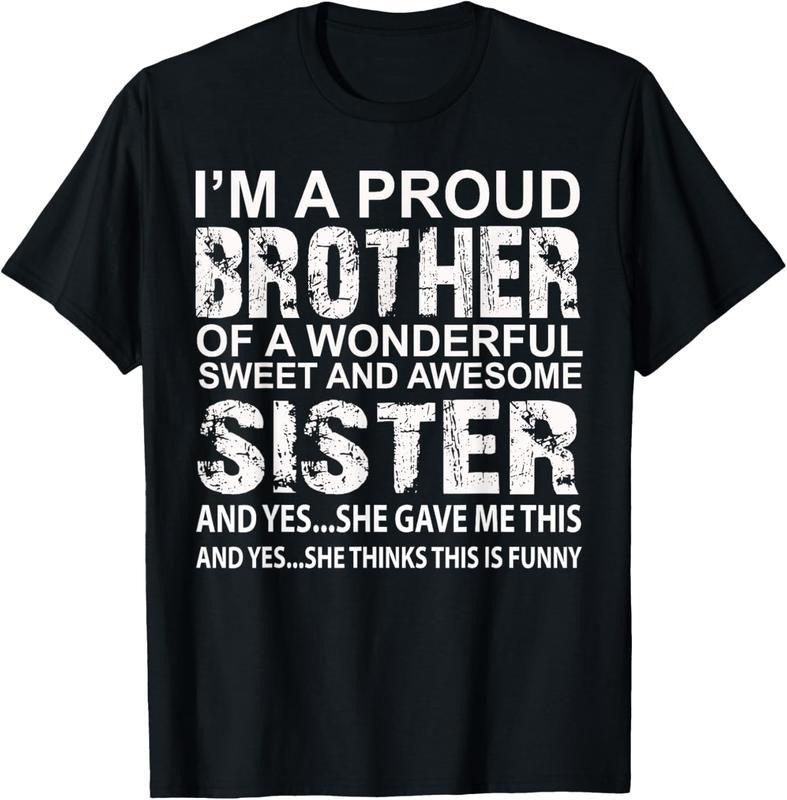 100% Cotton Funny Gift for Brother From Awesome Sister Birthday Xmas T-Shirt Hoodie, Sweatshirt | PrintMintTees.com
