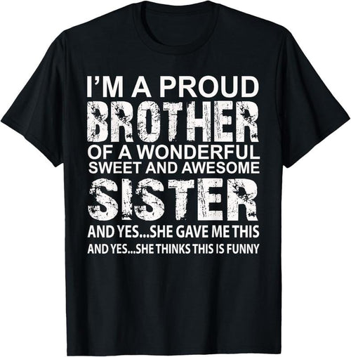 100% Cotton Funny Gift for Brother From Awesome Sister Birthday Xmas T-Shirt Hoodie, Sweatshirt | PrintMintTees.com