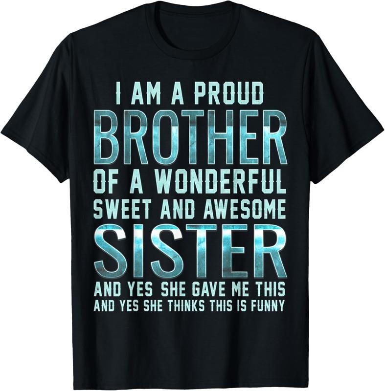 100% Cotton Funny Gifts for Brother From Awesome Sister T-Shirt Birthday T-Shirt Hoodie, Sweatshirt | PrintMintTees.com