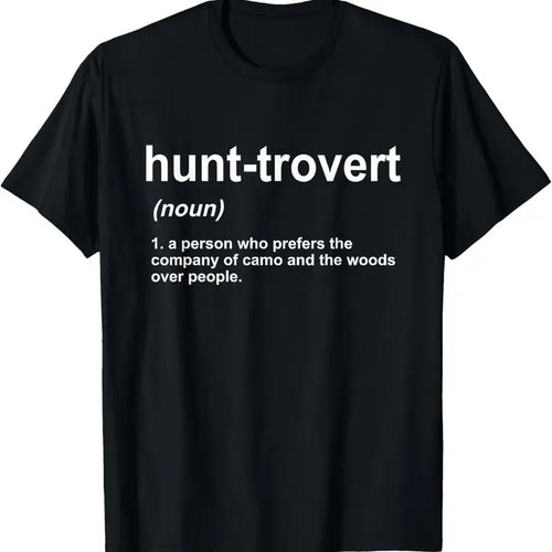 100% Cotton Funny Hunting Shirts For Hunters Men, Hunt-trovert Hunting T-Shirt Hoodie, Sweatshirt | PrintMintTees.com