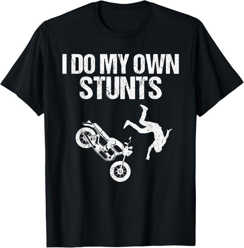 100% Cotton Funny I Do My Own Stunts Cool Motorcycle Gift For Men Women T-Shirt Hoodie, Sweatshirt | PrintMintTees.com