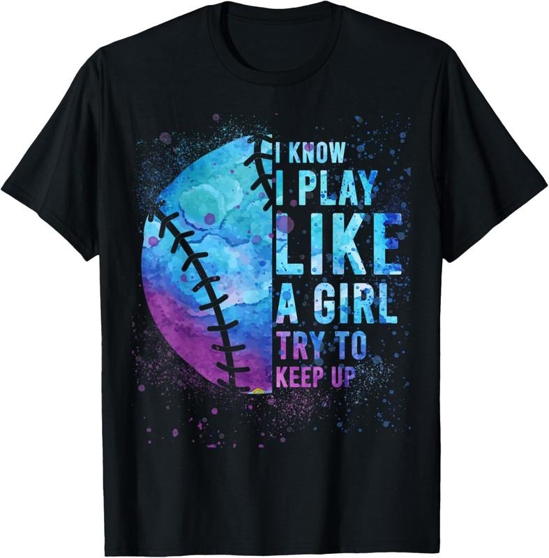 100% Cotton Funny I Know I Play Like Girl Softball Shirt Mom Teen Shirt Hoodie Sweatshirt