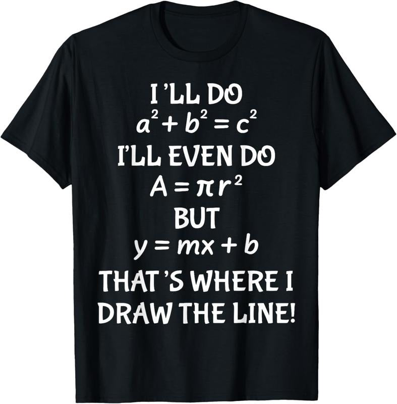 100% Cotton Funny Math Teacher Joke Men Women Fun Best Math Quotes T-Shirt Hoodie, Sweatshirt | PrintMintTees.com