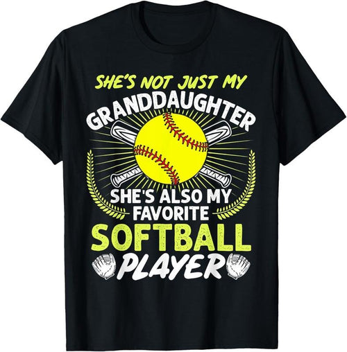 100% Cotton Funny My Granddaughter She's Also My Favorite Softball T-Shirt Hoodie, Sweatshirt | PrintMintTees.com