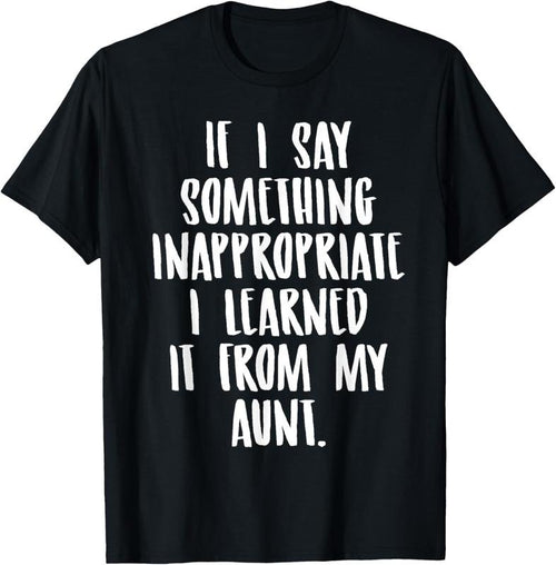 100% Cotton Funny Nephew Niece Gift Tee Aunt Gift Quote Birthday T-Shirt Hoodie Sweatshirt | PrintMintTees.com