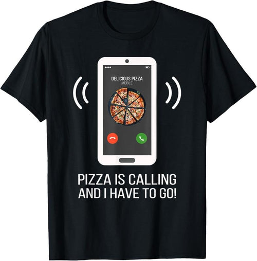 100% Cotton Funny Pizza Is Calling T-Shirt Hoodie Sweatshirt | PrintMintTees.com