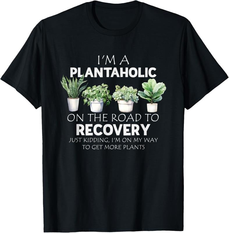 100% Cotton Funny Plant Lover Gardener Plantaholic On Road To Recovery T-Shirt Hoodie Sweatshirt | PrintMintTees.com