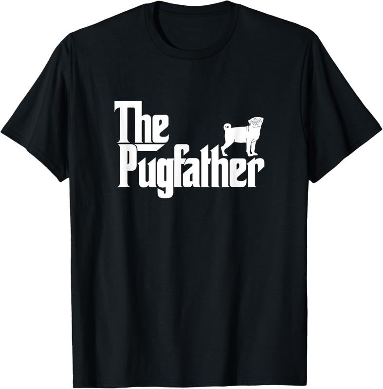 100% Cotton Funny Pug Owner Shirt Pugfather Pug Father T-Shirts, Hoodie, Sweatshirt