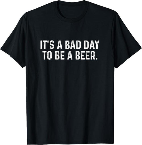 100% Cotton Funny Saying Bad Day To Be A Beer Retro Men Women T-Shirt Hoodie Sweatshirt | PrintMintTees.com
