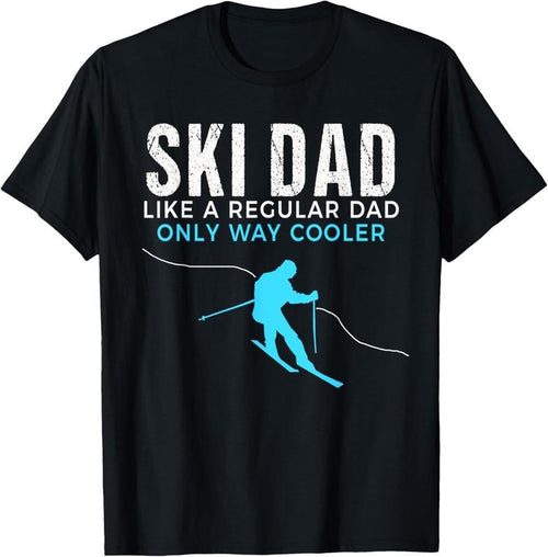 100% Cotton Funny Ski Dad Shirt - Skier Tshirt for Men T-Shirt Hoodie Sweatshirt | PrintMintTees.com