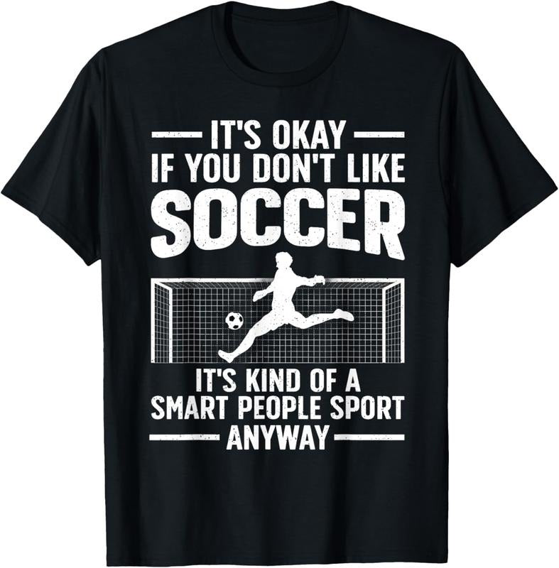 100% Cotton Funny Soccer Design For Men Women Soccer Lover Soccer Player T-Shirtstyle{n002}3 Shirt Hoodie Sweatshirt
