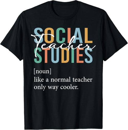 100% Cotton Funny Social Studies Teacher Definition For Women & Men T-Shirt Hoodie, Sweatshirt | PrintMintTees.com