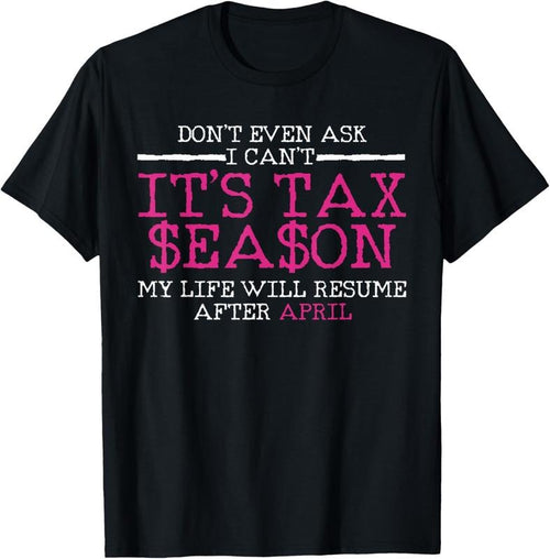 100% Cotton Funny Tax Season Accountant Taxation Gift T-Shirt Hoodie Sweatshirt | PrintMintTees.com