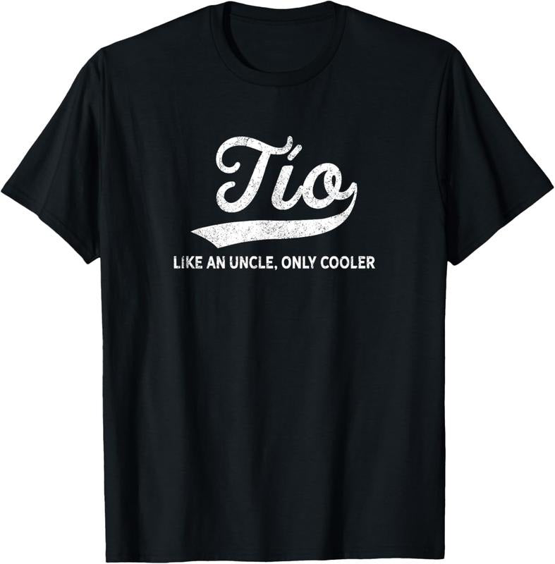 100% Cotton Funny Tio Gift Like An Uncle Only Cooler T-Shirt Hoodie, Sweatshirt | PrintMintTees.com