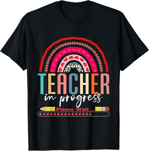 100% Cotton Future Teacher Cool Teacher In Progress Please Wait T-Shirt Hoodie Sweatshirt | PrintMintTees.com