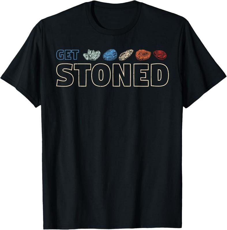 100% Cotton Get stoned - geology and rock collecting gift T-Shirt Hoodie, Sweatshirt | PrintMintTees.com
