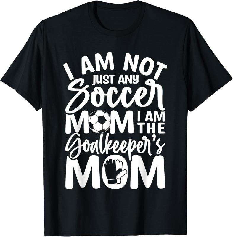 100% Cotton Goalkeeper Mom - Soccer Goalie Mama Mothers Day Women T-Shirt Hoodie Sweatshirt | PrintMintTees.com