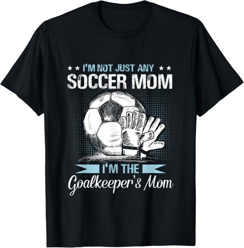 100% Cotton Goalkeeper Mom Shirt Soccer Goalie Mama T-Shirts, Hoodie, Sweatshirt