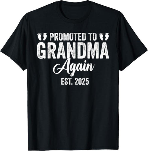 100% Cotton Grandma  Announcement,Promoted To Grandma Again Est 2025 T-Shirt Hoodie, Sweatshirt | PrintMintTees.com