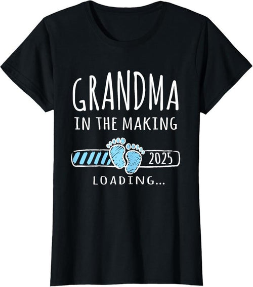 100% Cotton Grandma In The Making 2025 Loading Promoted to Grandma 2025 T-Shirt Hoodie Sweatshirt | PrintMintTees.com