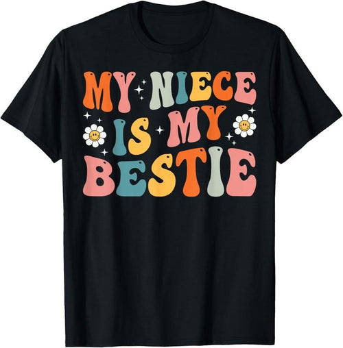 100% Cotton Groovy My Niece Is My Bestie Aunt And Niece Matching T-Shirtstyle{n002}2 T-Shirts, Hoodie, Sweatshirt