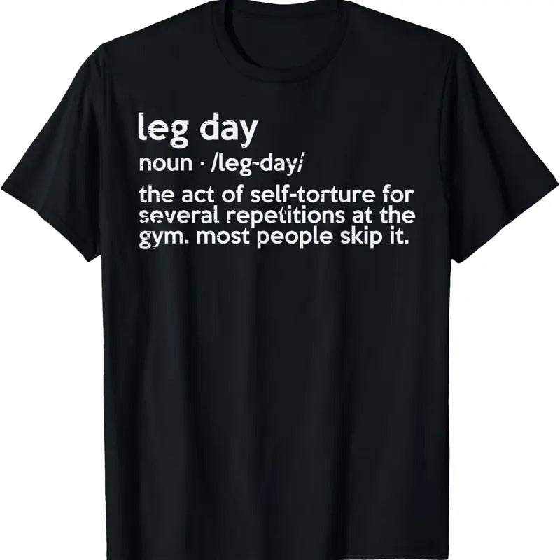 100% Cotton Gym Leg Day Definition Workout Fitness Exercise Men Women T-Shirt Hoodie, Sweatshirt | PrintMintTees.com