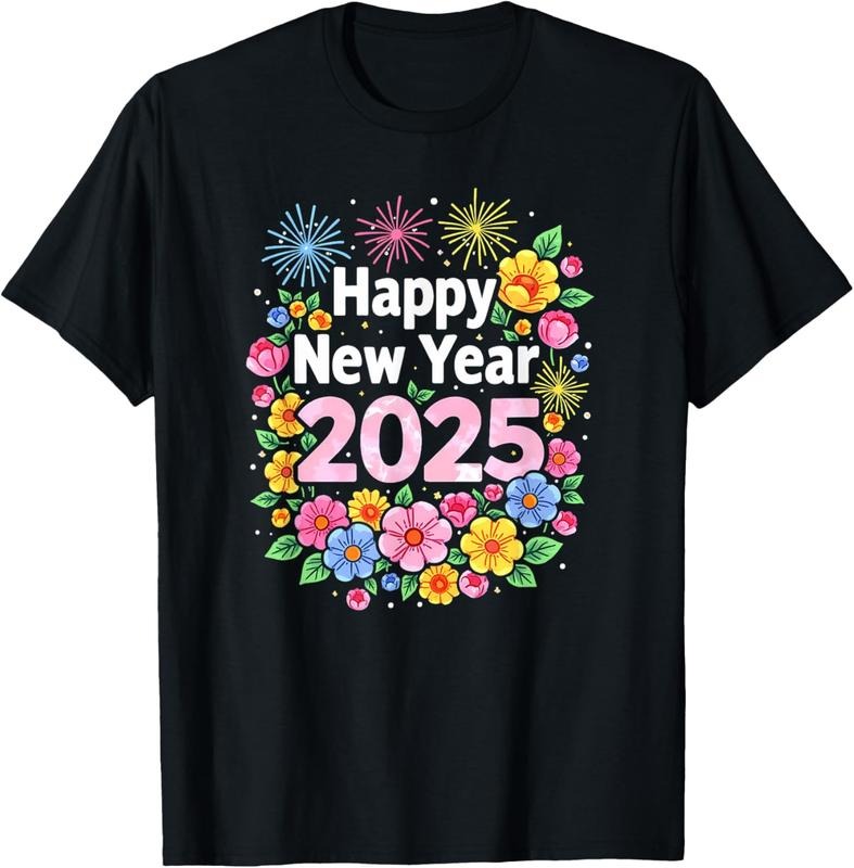 100% Cotton Happy New Year 2025 Colorful Women Funny Floral Flower 2025 T-Shirt Hoodie Sweatshirt | PrintMintTees.com