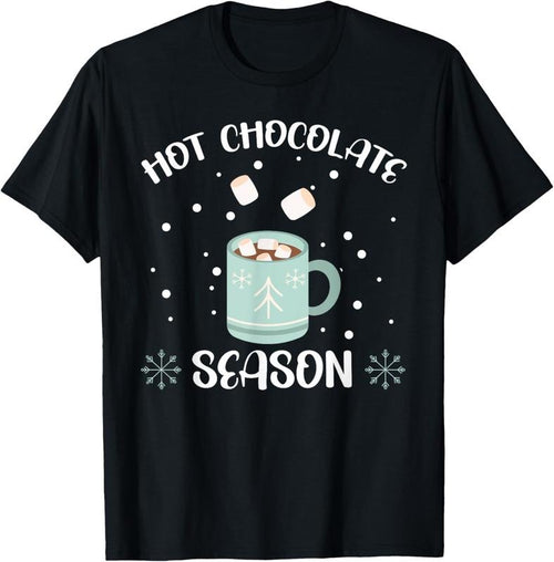 100% Cotton Hot Chocolate Season Snow Winter Season Chocolate Drink T-Shirt Hoodie Sweatshirt | PrintMintTees.com