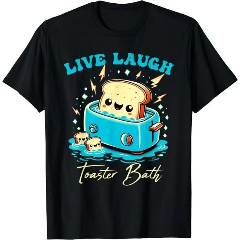 100% Cotton Humor Bread Live Laugh Toaster Bath Funny Bread Design T-Shirt Hoodie Sweatshirt | PrintMintTees.com