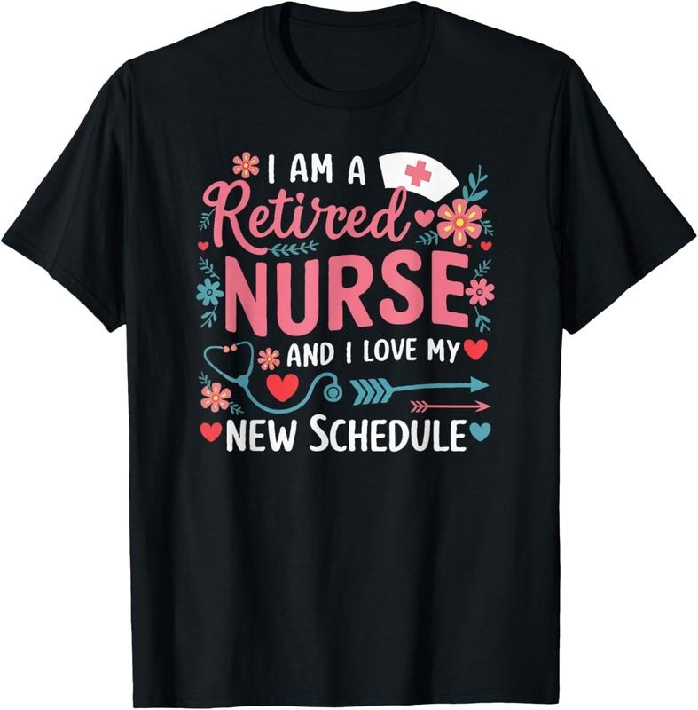100% Cotton I Am A Retired Nurse And Love New Schedule Retirement T-Shirt Hoodie Sweatshirt | PrintMintTees.com