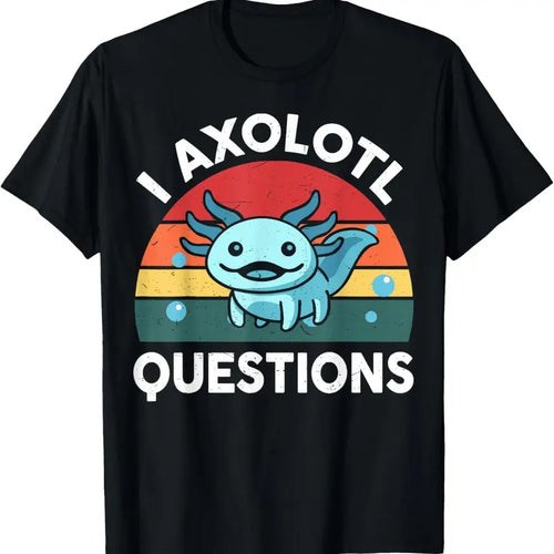 100% Cotton I Axolotl Questions Cute Axolotl T-Shirt Hoodie Sweatshirt | PrintMintTees.com
